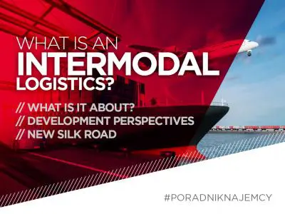 Intermodal logistics - what is it?